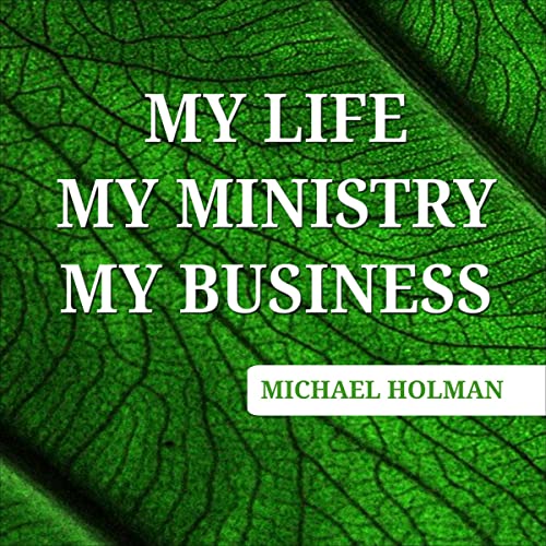 Cover of My Life—My Ministry—My Business