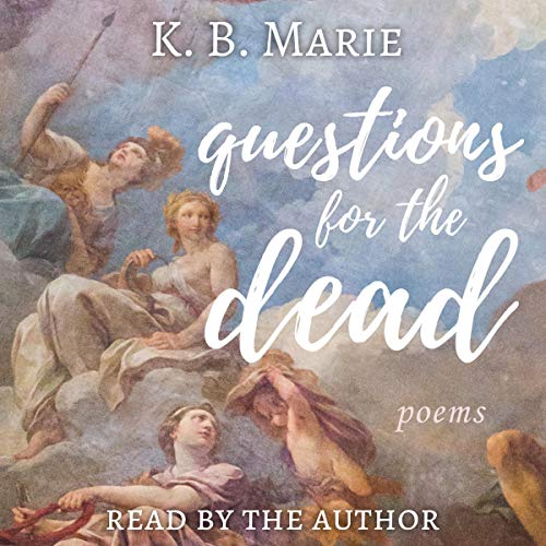 Cover of Questions for the Dead: Poems