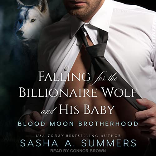 Cover of Falling for the Billionaire Wolf and His Baby