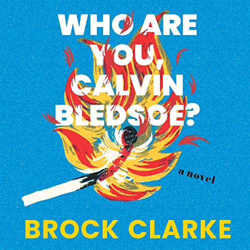 Cover of Who Are You, Calvin Bledsoe?
