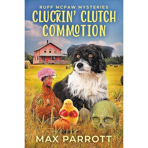 Cover of Cluckin' Clutch Commotion