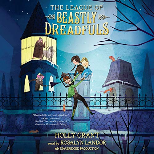 Cover of The League of Beastly Dreadfuls Book 1