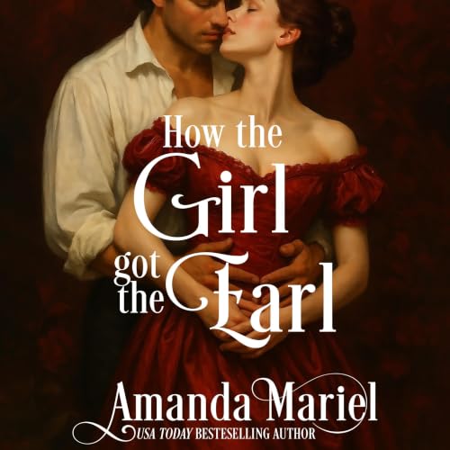 Cover of How the Girl Got the Earl