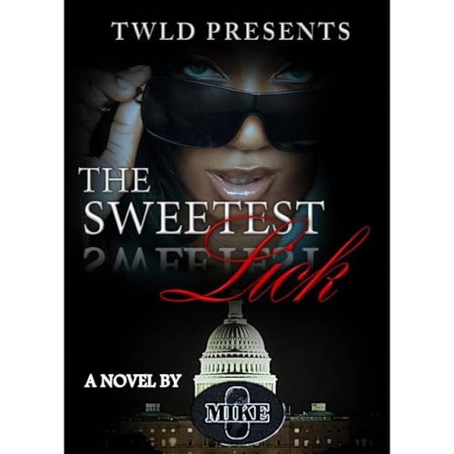 Cover of The Sweetest Lick (Lick Series)