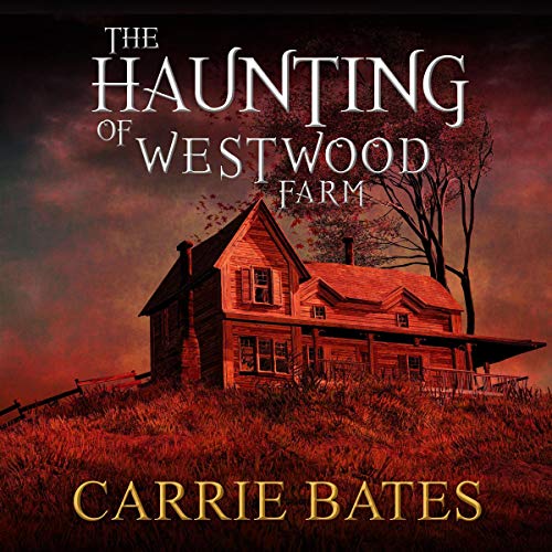 Cover of The Haunting of Westwood Farm