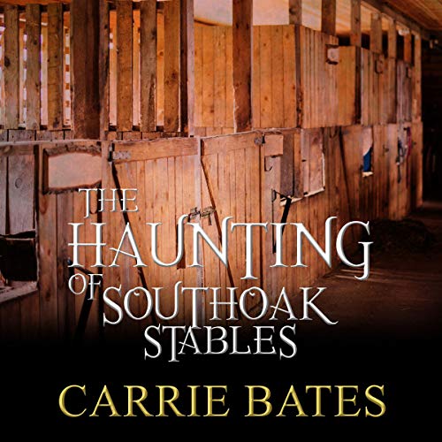 Cover of The Haunting of Southoak Stables