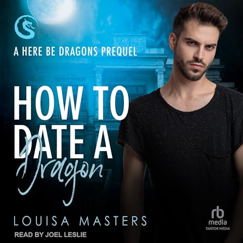 Cover of How to Date a Dragon