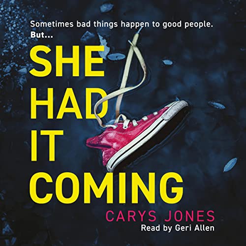 Cover of She Had It Coming