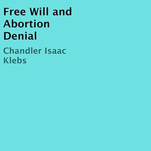 Cover of Free Will and Abortion Denial