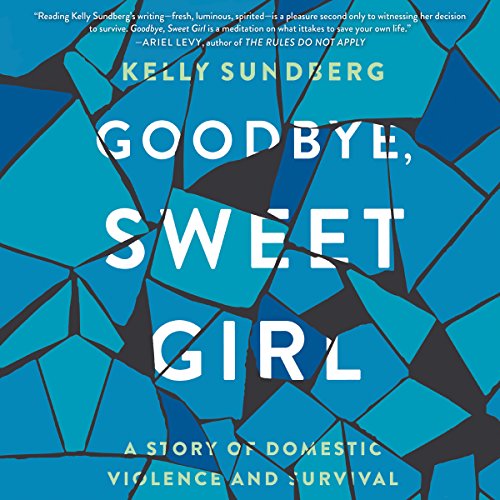 Cover of Goodbye, Sweet Girl