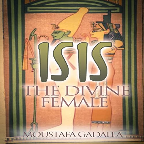 Cover of Isis the Divine Female