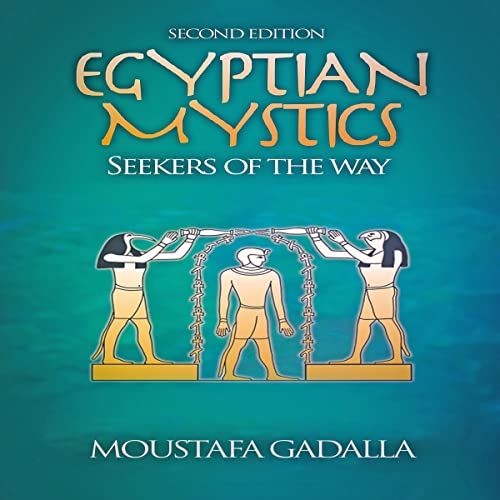 Cover of Egyptian Mystics: Seekers of the Way