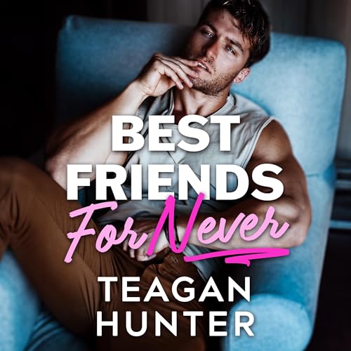 Cover of Best Friends for Never