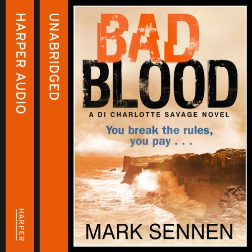 Cover of BAD BLOOD: A DI Charlotte Savage Novel