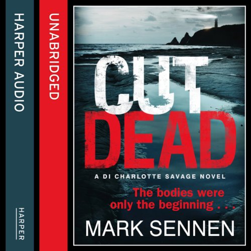 Cover of CUT DEAD: A DI Charlotte Savage Novel