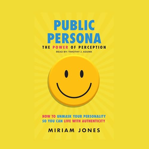 Cover of Public Persona the Power of Perception