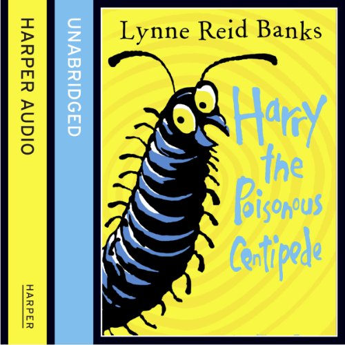 Cover of Harry the Poisonous Centipede