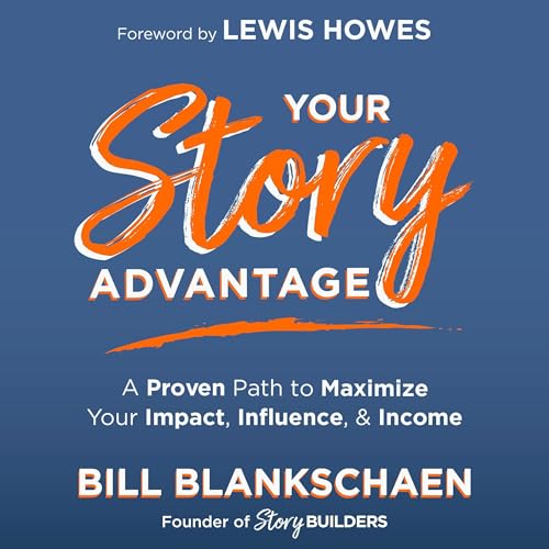 Cover of Your Story Advantage
