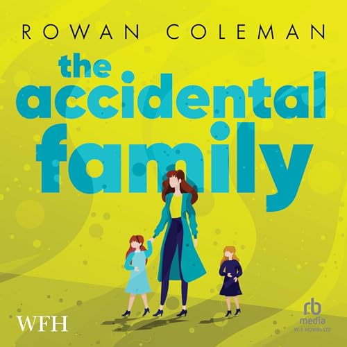 Cover of The Accidental Family