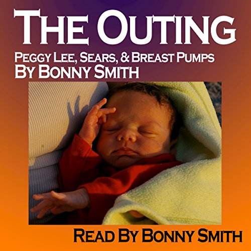 Cover of The Outing: Peggy Lee, Sears, and Breast Pumps