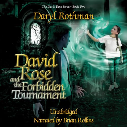 Cover of David Rose and the Forbidden Tournament