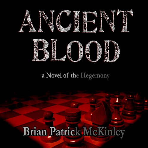 Cover of Ancient Blood: A Novel of the Hegemony