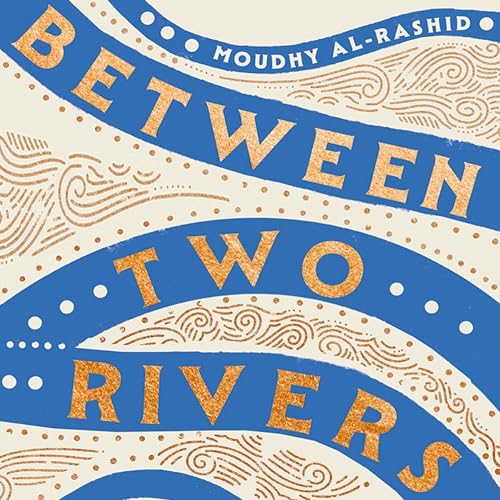 Cover of Between Two Rivers