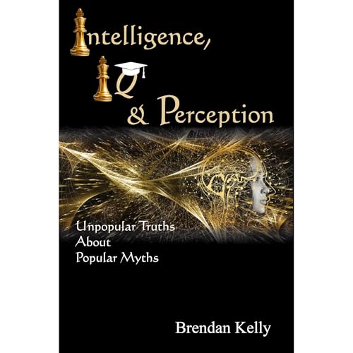 Cover of Intelligence, IQ & Perception
