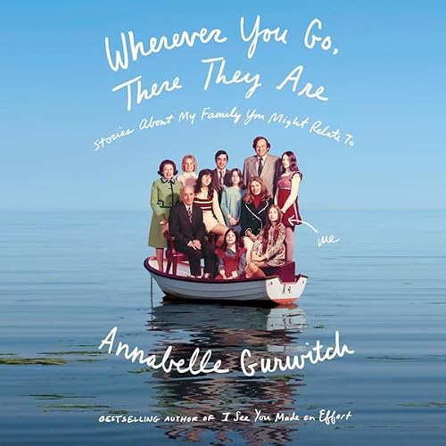 Cover of Wherever You Go, There They Are