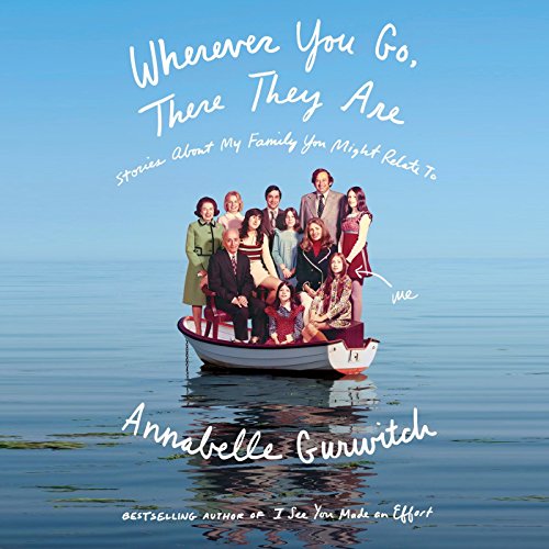Cover of Wherever You Go, There They Are
