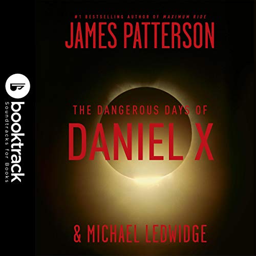 Cover of The Dangerous Days of Daniel X