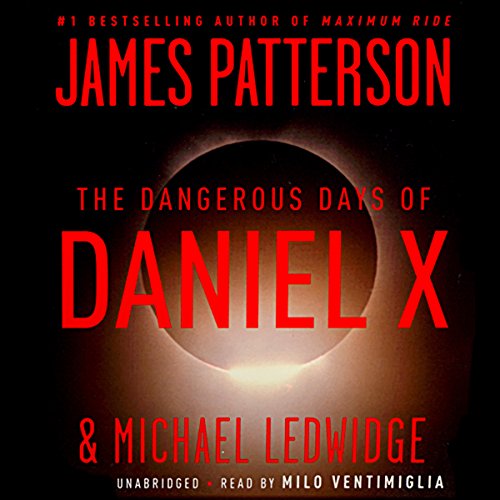 Cover of The Dangerous Days of Daniel X