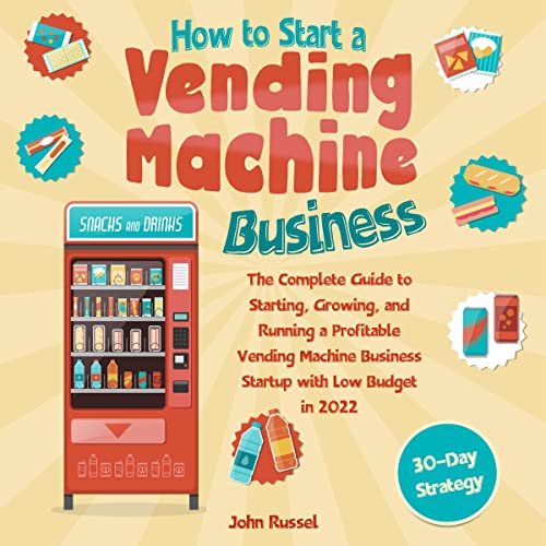 Cover of How to Start a Vending Machine Business