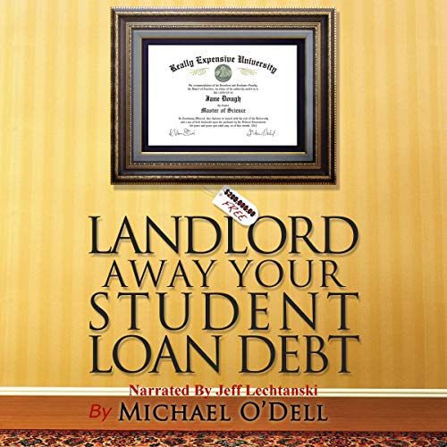 Cover of Landlord Away Your Student Loan Debt