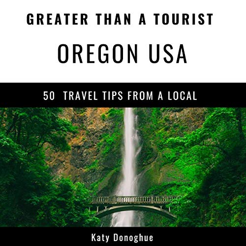 Cover of Greater Than a Tourist - Oregon USA