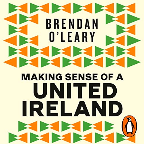 Cover of Making Sense of a United Ireland