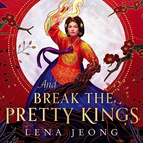 Cover of And Break the Pretty Kings