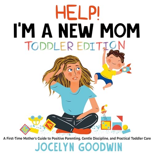 Cover of Help I'm a New Mom: Toddler Edition