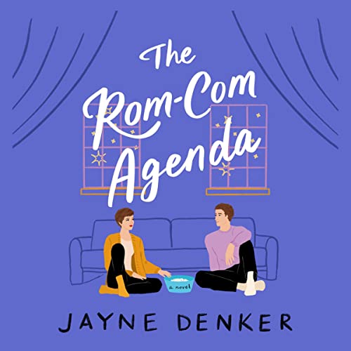 Cover of The Rom-Com Agenda