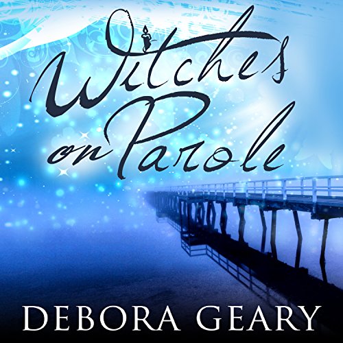 Cover of Witches on Parole