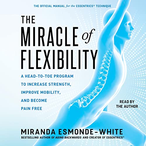 Cover of The Miracle of Flexibility
