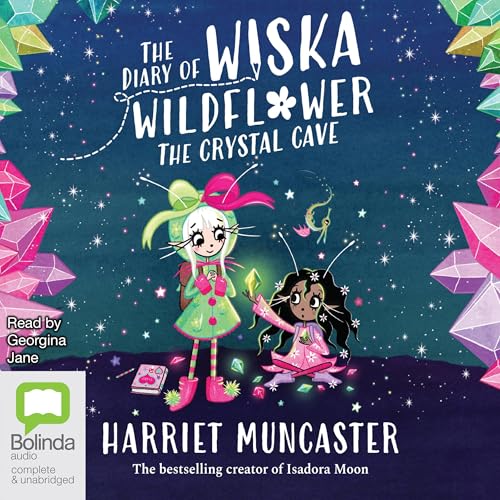 Cover of The Diary of Wiska Wildflower: The Crystal Cave