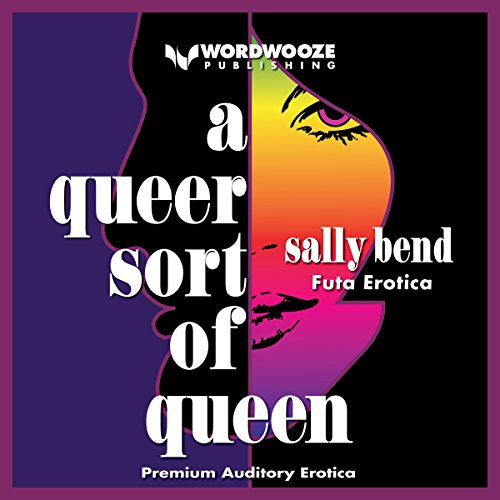 Cover of A Queer Sort of Queen: Futa Erotica