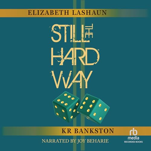 Cover of Still the Hard Way