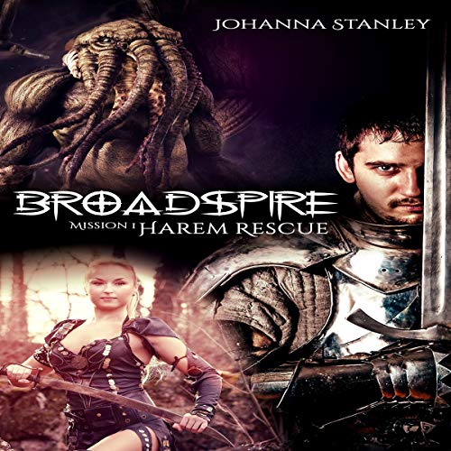 Cover of Broadspire Mission 1: Harem Rescue