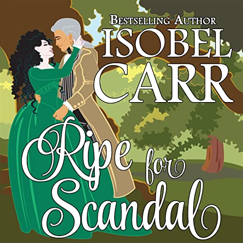 Cover of Ripe for Scandal