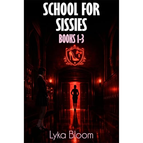 Cover of School for Sissies: Books 1–3