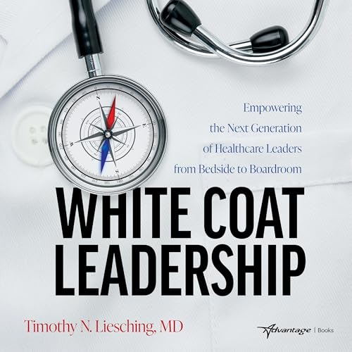 Cover of White Coat Leadership