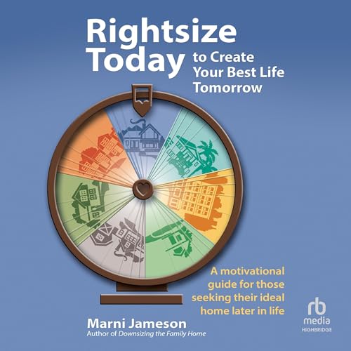 Cover of Rightsize Today to Create Your Best Life Tomorrow