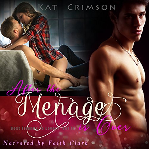 Cover of After the Ménage is Over